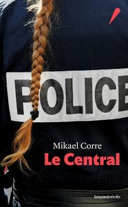 Le Central, publié chez Bayard - D.R.